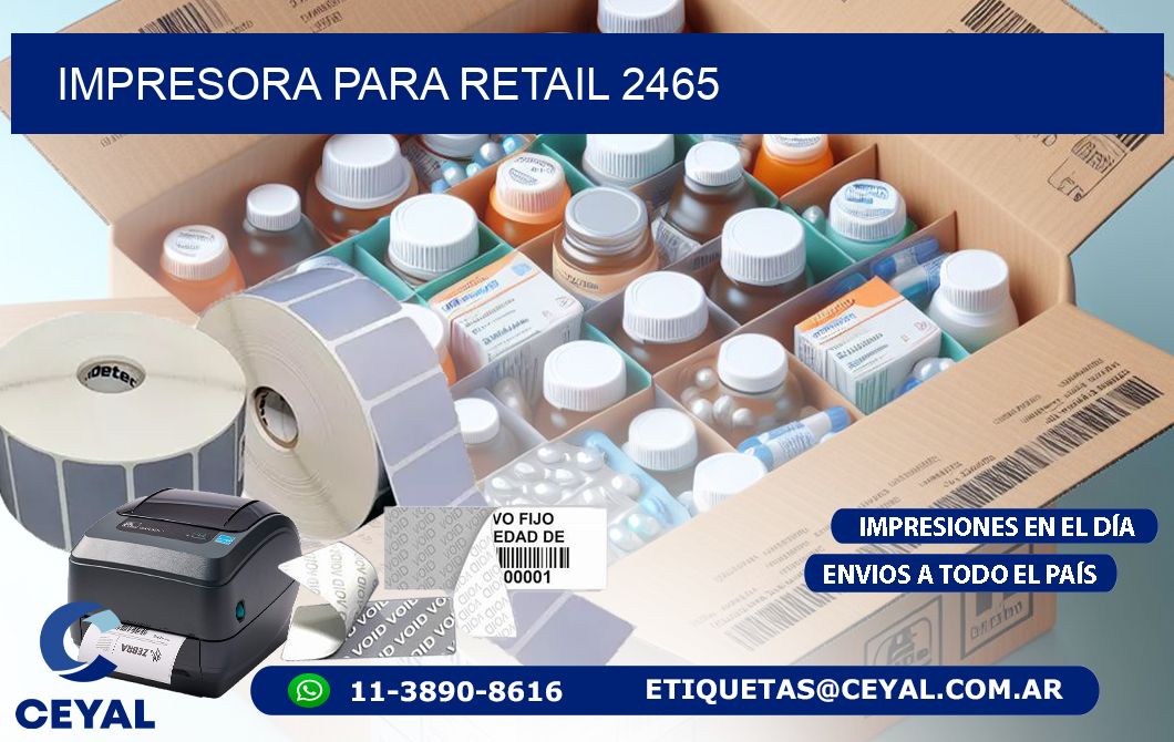 IMPRESORA PARA RETAIL 2465