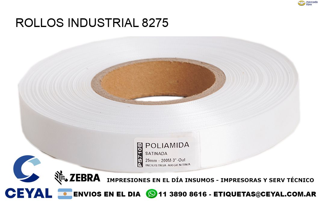 ROLLOS INDUSTRIAL 8275