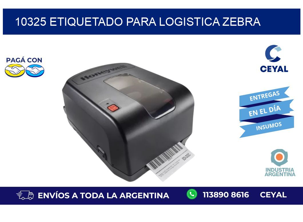 10325 ETIQUETADO PARA LOGISTICA ZEBRA