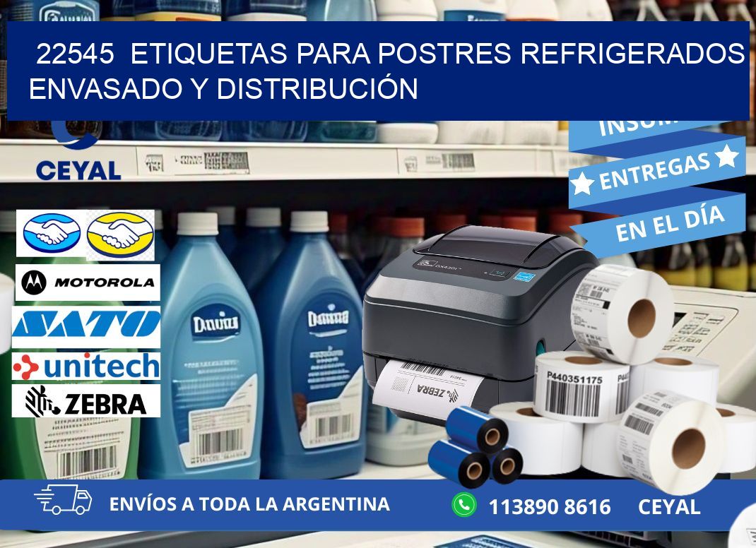 22545  ETIQUETAS PARA POSTRES REFRIGERADOS ENVASADO Y DISTRIBUCIÓN