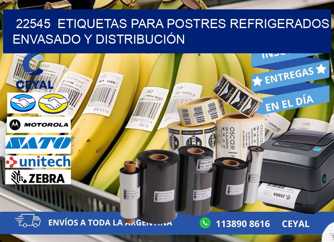 22545  ETIQUETAS PARA POSTRES REFRIGERADOS ENVASADO Y DISTRIBUCIÓN