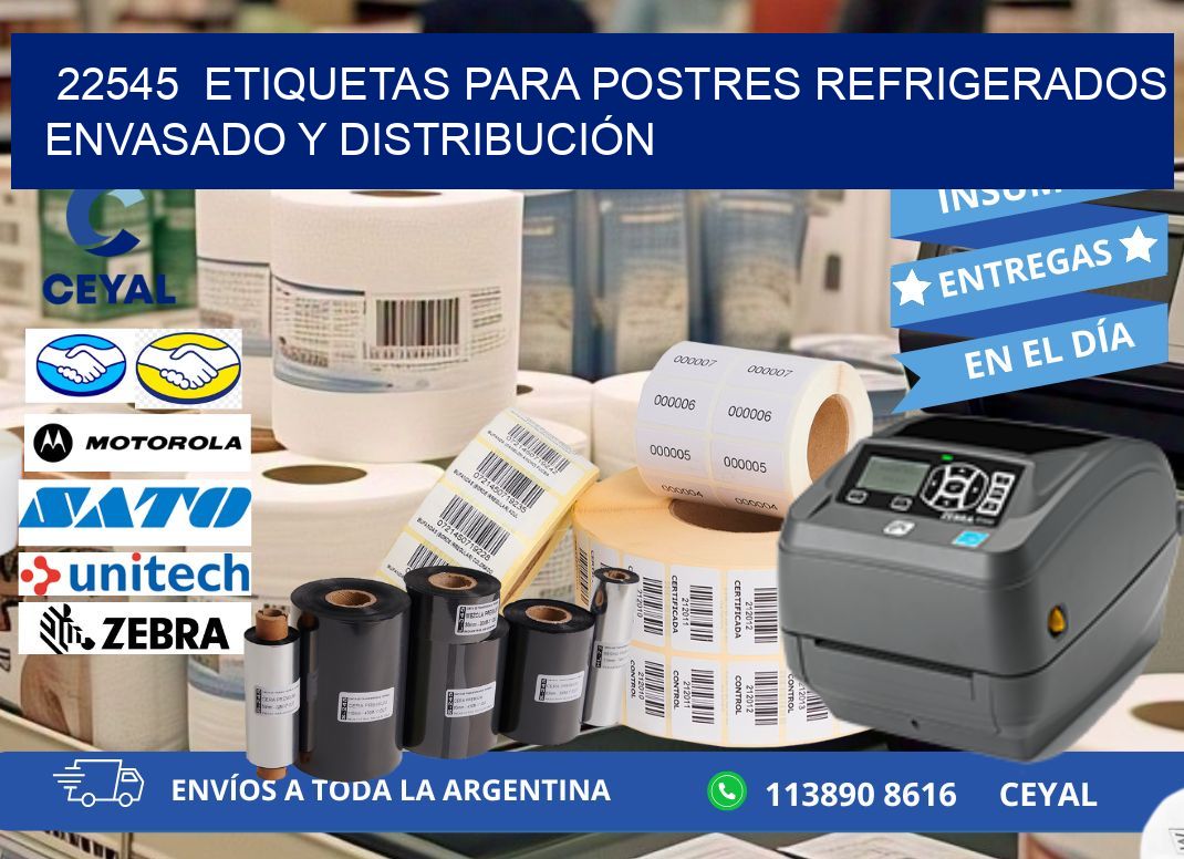 22545  ETIQUETAS PARA POSTRES REFRIGERADOS ENVASADO Y DISTRIBUCIÓN
