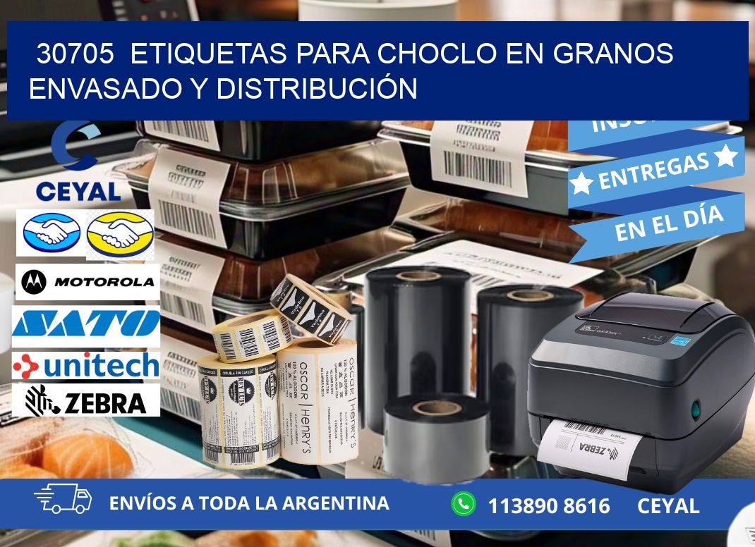 30705  ETIQUETAS PARA CHOCLO EN GRANOS ENVASADO Y DISTRIBUCIÓN