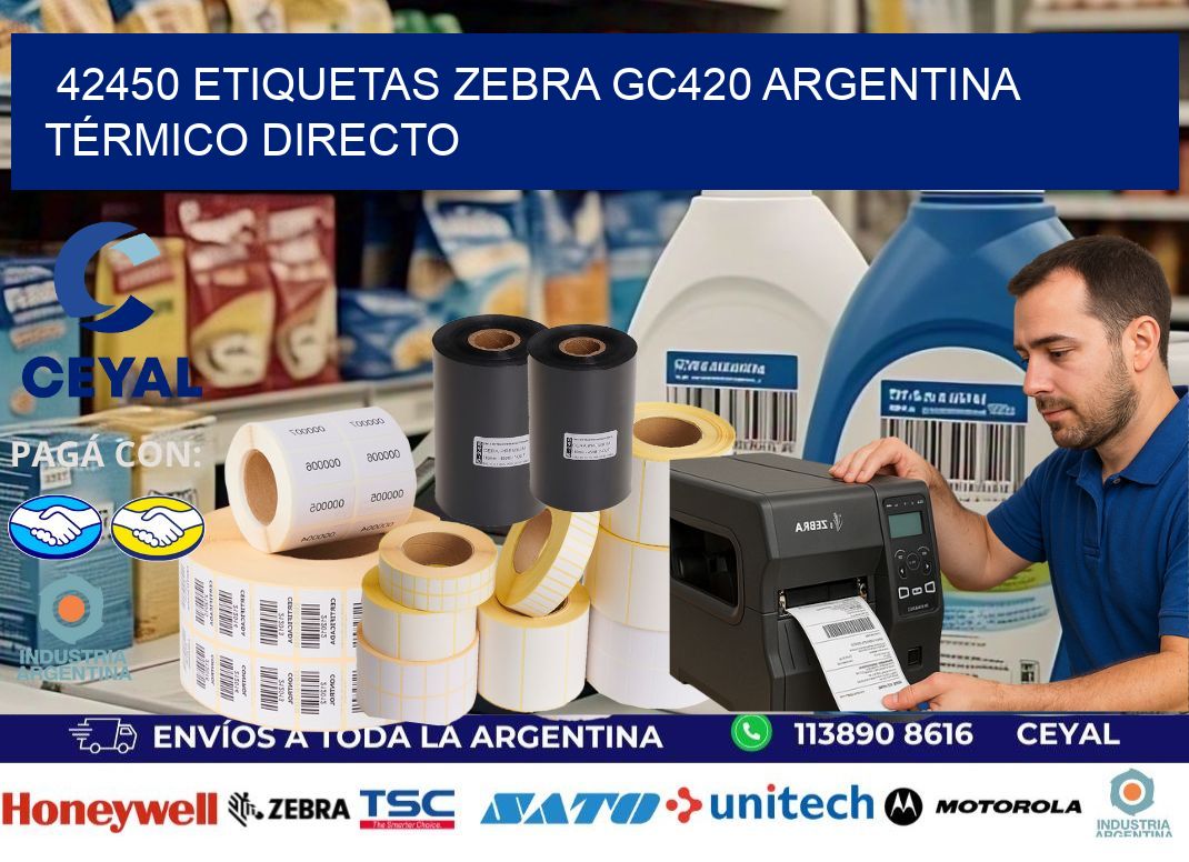 42450 etiquetas zebra gc420 argentina TÉRMICO DIRECTO