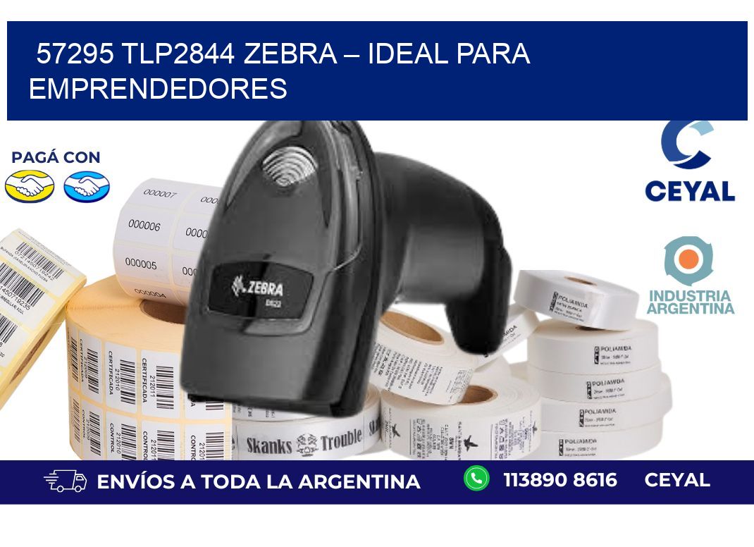 57295 TLP2844 Zebra – Ideal Para Emprendedores