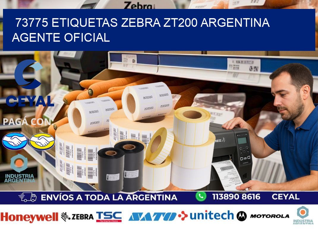 73775 etiquetas zebra zt200 argentina AGENTE OFICIAL