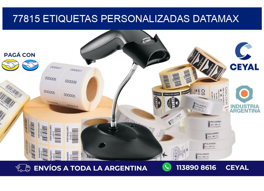 77815 ETIQUETAS PERSONALIZADAS DATAMAX