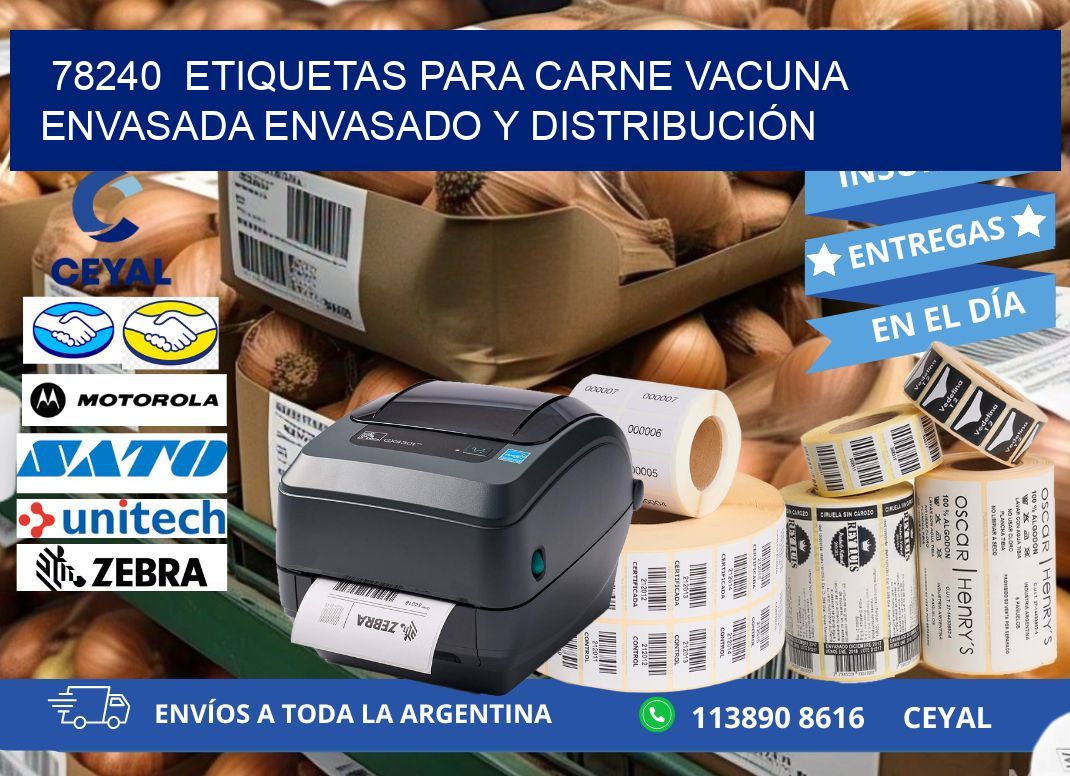 78240  ETIQUETAS PARA CARNE VACUNA ENVASADA ENVASADO Y DISTRIBUCIÓN