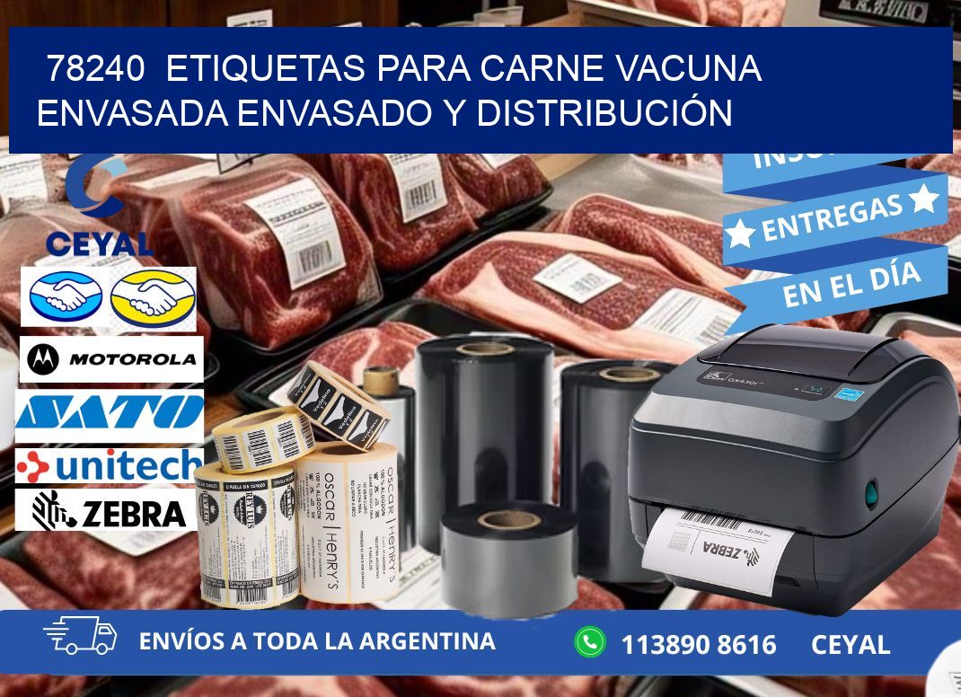 78240  ETIQUETAS PARA CARNE VACUNA ENVASADA ENVASADO Y DISTRIBUCIÓN