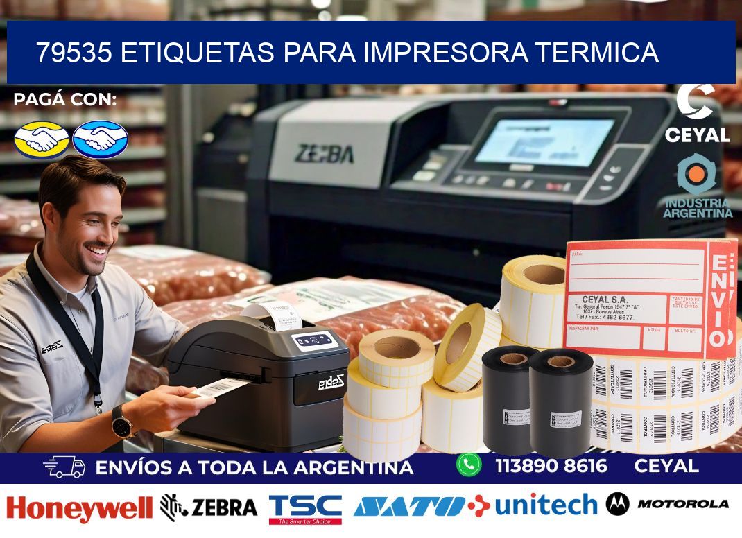 79535 ETIQUETAS PARA IMPRESORA TERMICA