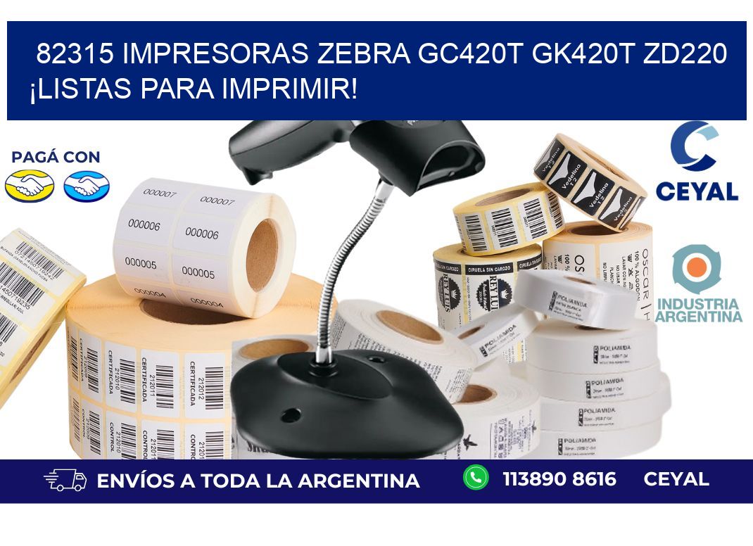 82315 Impresoras Zebra GC420T GK420T ZD220 ¡Listas Para Imprimir!