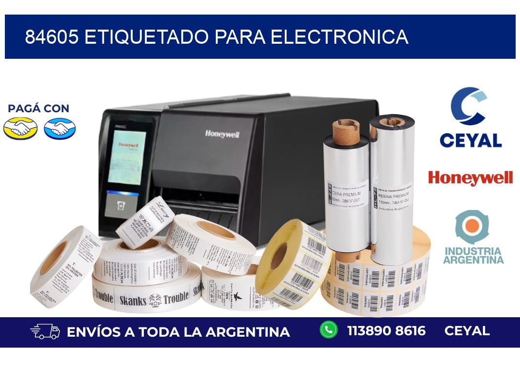 84605 ETIQUETADO PARA ELECTRONICA