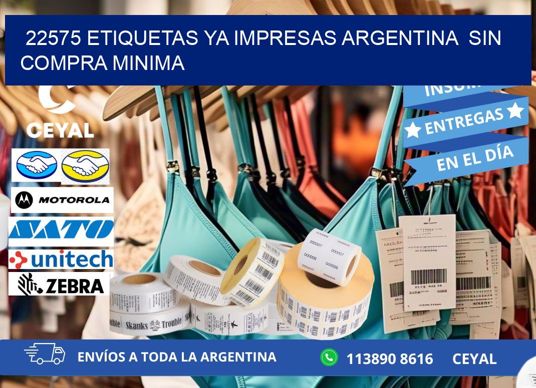 22575 ETIQUETAS YA IMPRESAS ARGENTINA  SIN COMPRA MINIMA