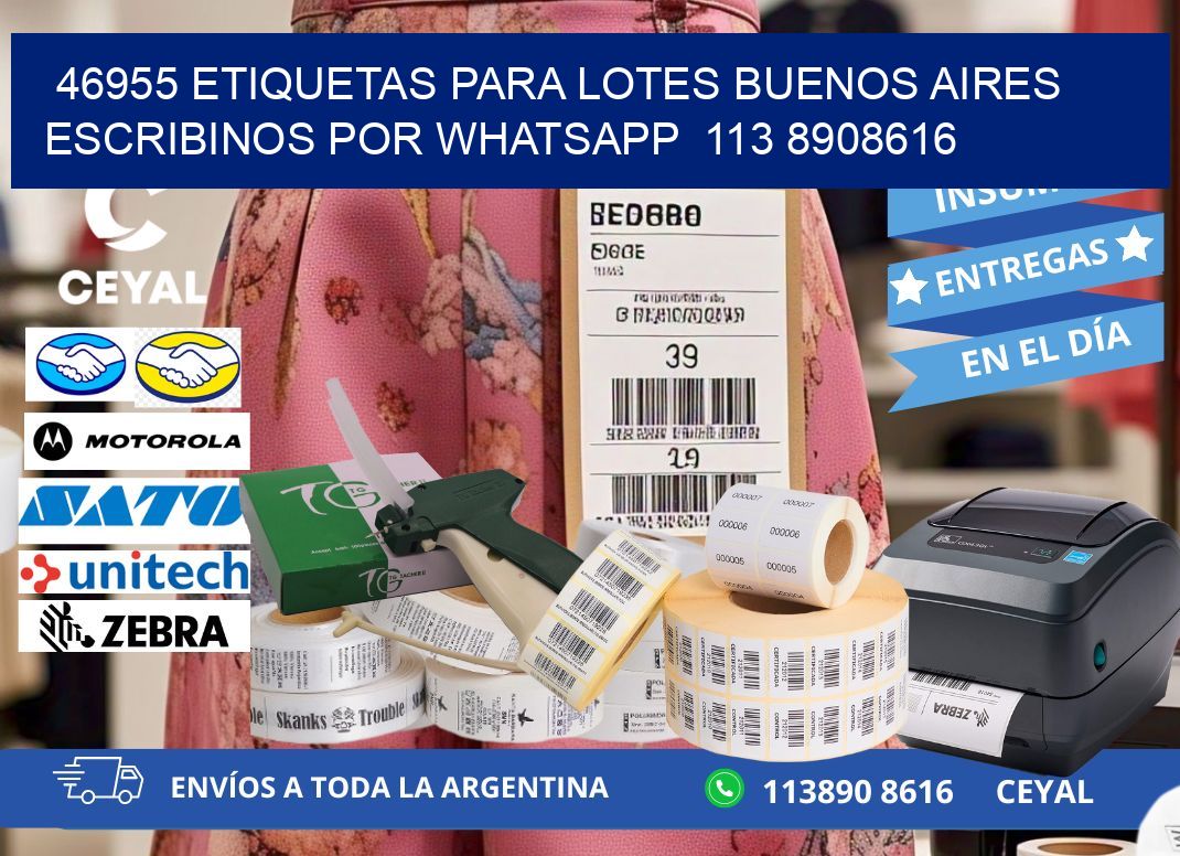 46955 ETIQUETAS PARA LOTES BUENOS AIRES ESCRIBINOS POR WHATSAPP  113 8908616