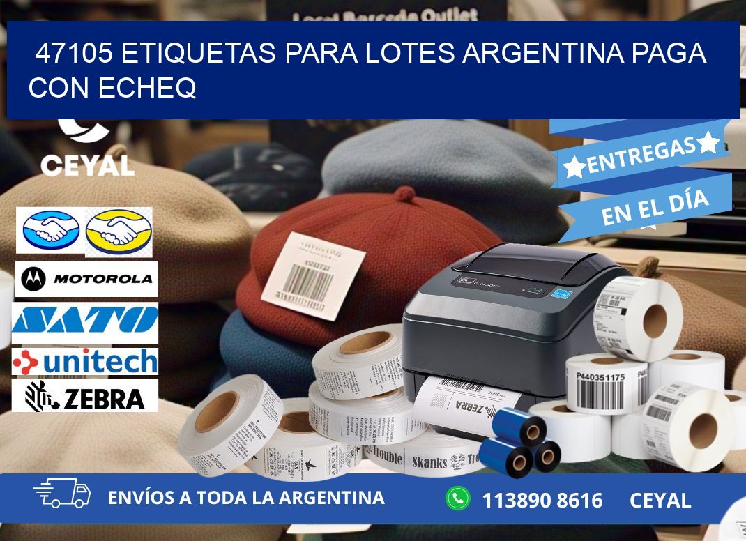 47105 ETIQUETAS PARA LOTES ARGENTINA PAGA CON ECHEQ