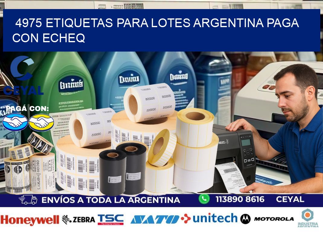 4975 ETIQUETAS PARA LOTES ARGENTINA PAGA CON ECHEQ