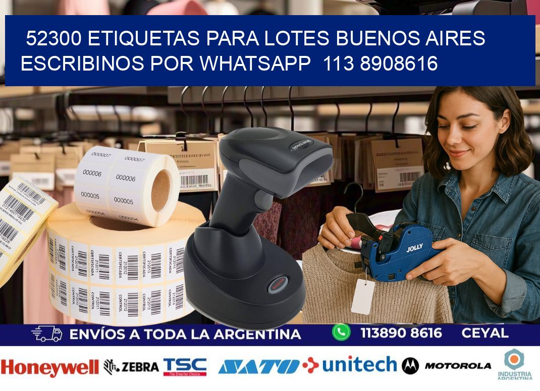 52300 ETIQUETAS PARA LOTES BUENOS AIRES ESCRIBINOS POR WHATSAPP  113 8908616