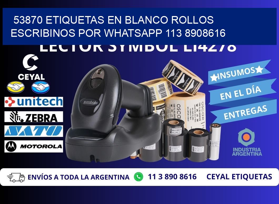 53870 ETIQUETAS EN BLANCO ROLLOS ESCRIBINOS POR WHATSAPP 113 8908616