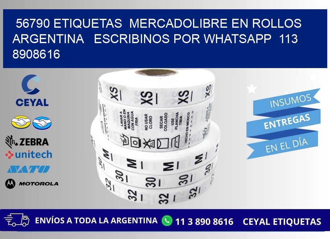 56790 ETIQUETAS  MERCADOLIBRE EN ROLLOS ARGENTINA   ESCRIBINOS POR WHATSAPP  113 8908616