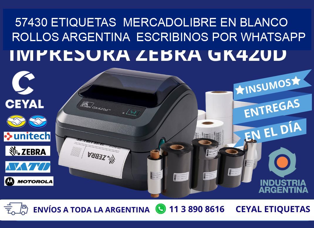 57430 ETIQUETAS  MERCADOLIBRE EN BLANCO ROLLOS ARGENTINA  ESCRIBINOS POR WHATSAPP