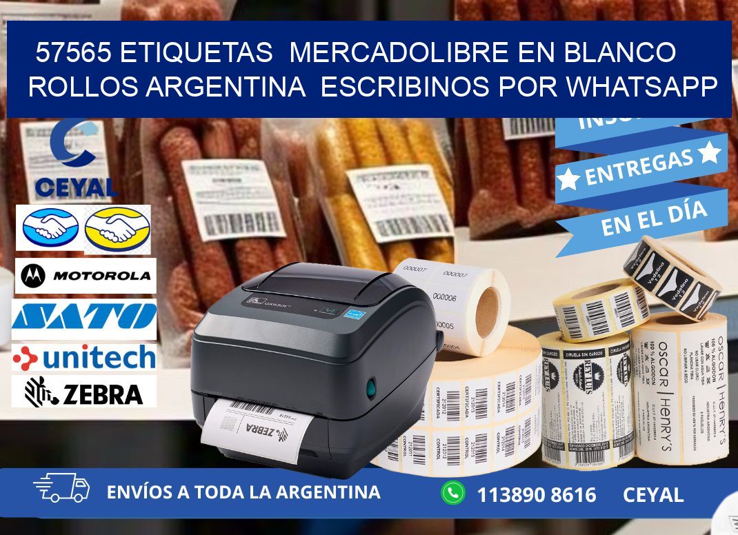 57565 ETIQUETAS  MERCADOLIBRE EN BLANCO ROLLOS ARGENTINA  ESCRIBINOS POR WHATSAPP