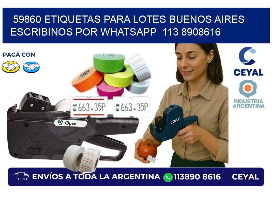 59860 ETIQUETAS PARA LOTES BUENOS AIRES ESCRIBINOS POR WHATSAPP  113 8908616