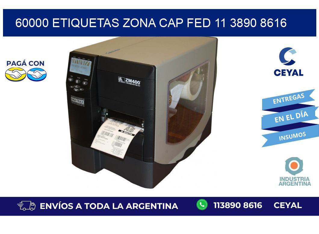 60000 ETIQUETAS ZONA CAP FED 11 3890 8616