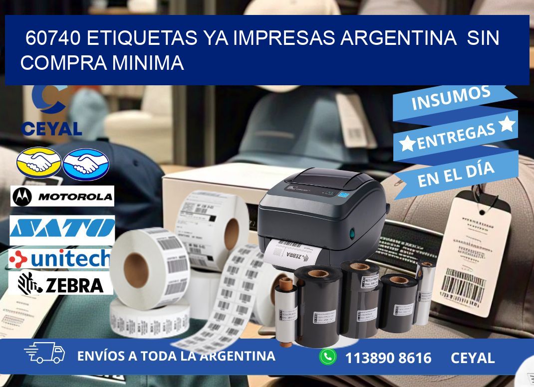 60740 ETIQUETAS YA IMPRESAS ARGENTINA  SIN COMPRA MINIMA