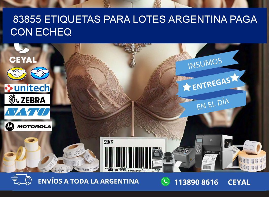 83855 ETIQUETAS PARA LOTES ARGENTINA PAGA CON ECHEQ
