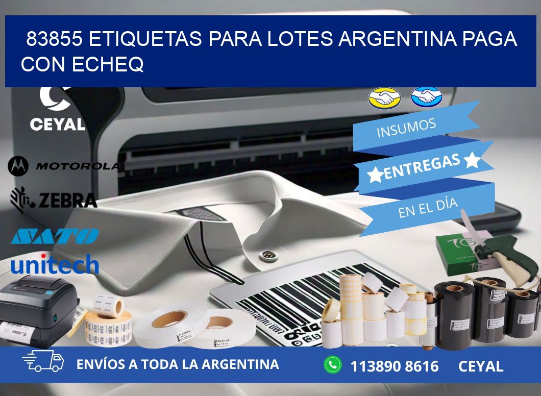 83855 ETIQUETAS PARA LOTES ARGENTINA PAGA CON ECHEQ