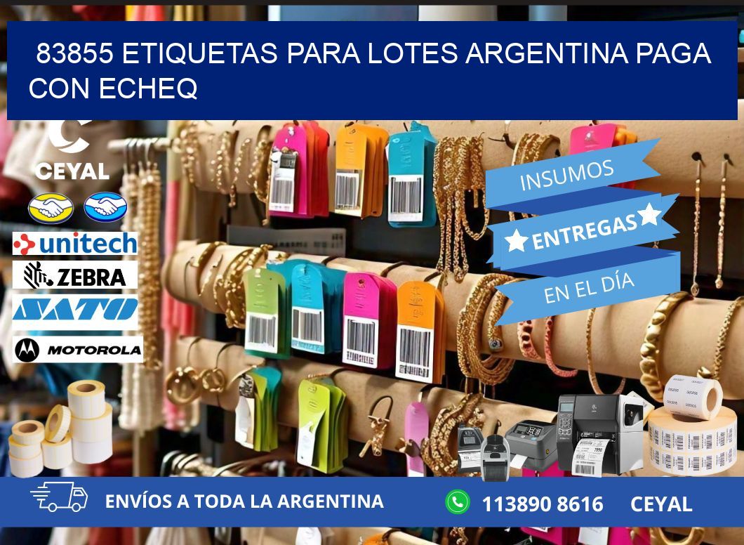 83855 ETIQUETAS PARA LOTES ARGENTINA PAGA CON ECHEQ