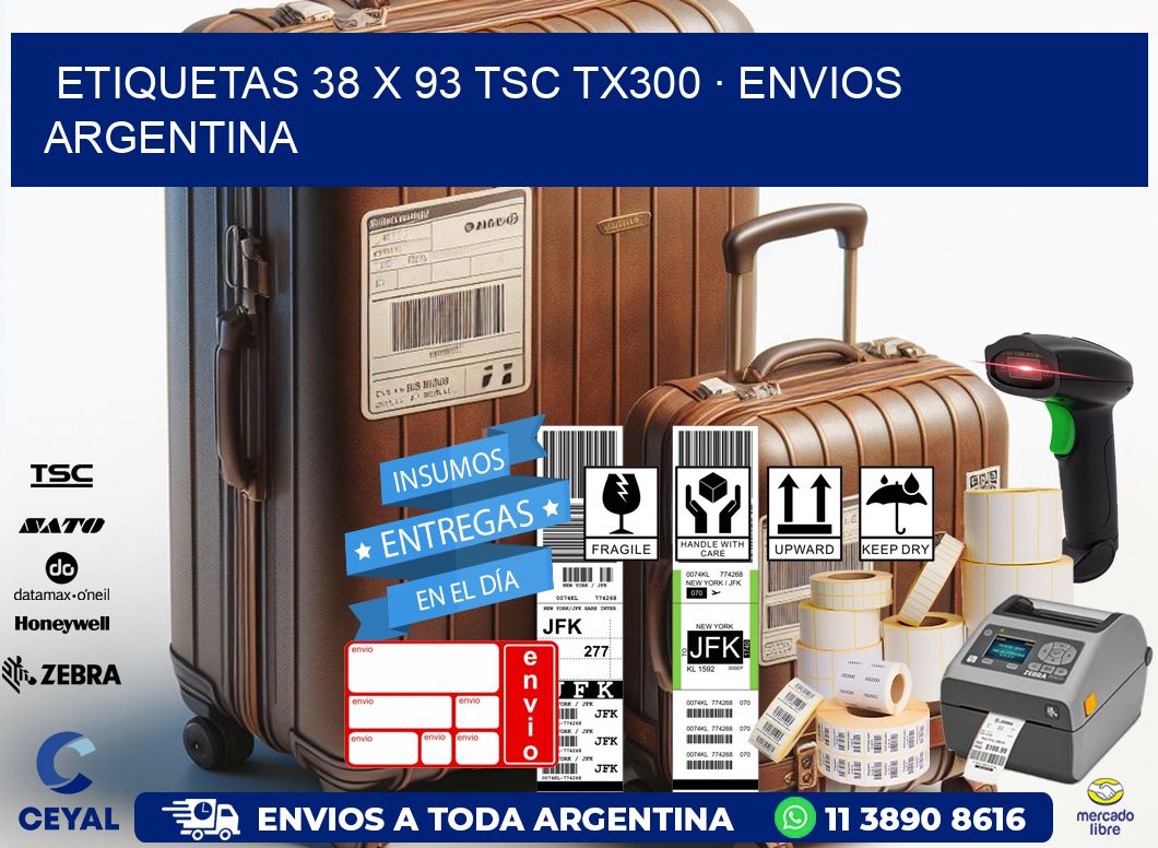 ETIQUETAS 38 x 93 TSC TX300 · ENVIOS ARGENTINA
