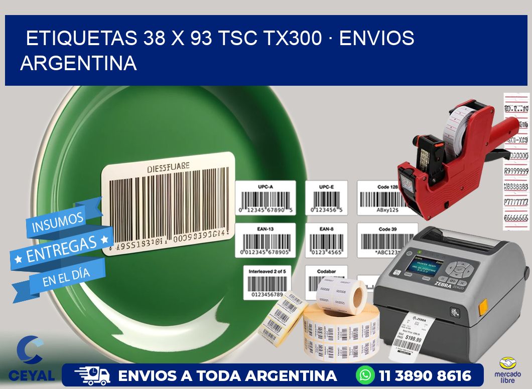 ETIQUETAS 38 x 93 TSC TX300 · ENVIOS ARGENTINA