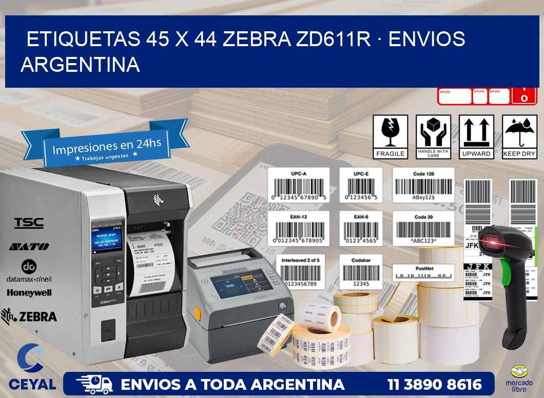 ETIQUETAS 45 x 44 ZEBRA ZD611R · ENVIOS ARGENTINA
