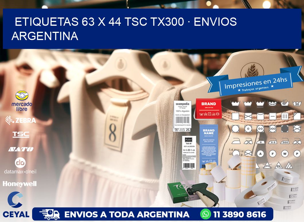 ETIQUETAS 63 x 44 TSC TX300 · ENVIOS ARGENTINA