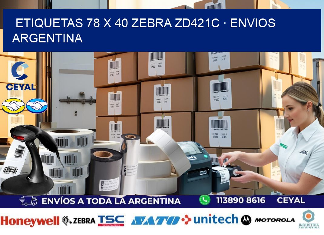 ETIQUETAS 78 x 40 ZEBRA ZD421C · ENVIOS ARGENTINA