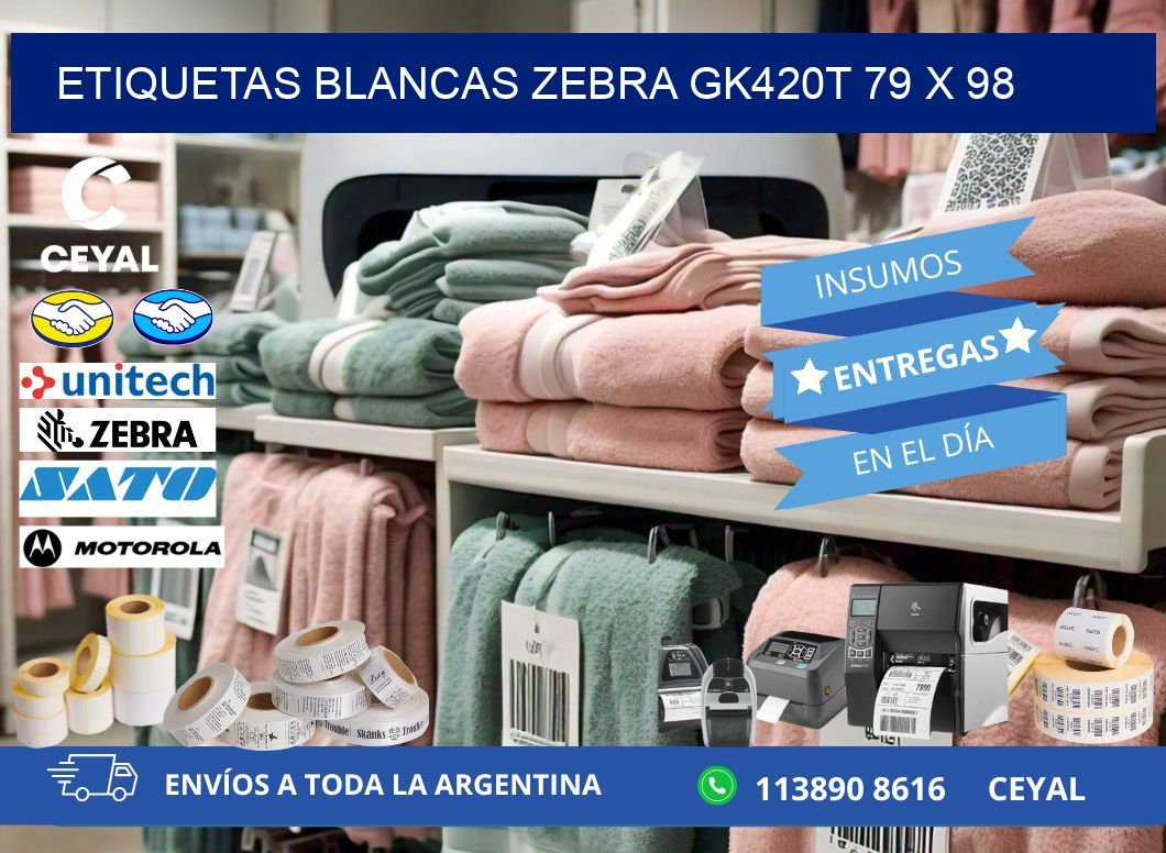 ETIQUETAS BLANCAS ZEBRA GK420T 79 x 98