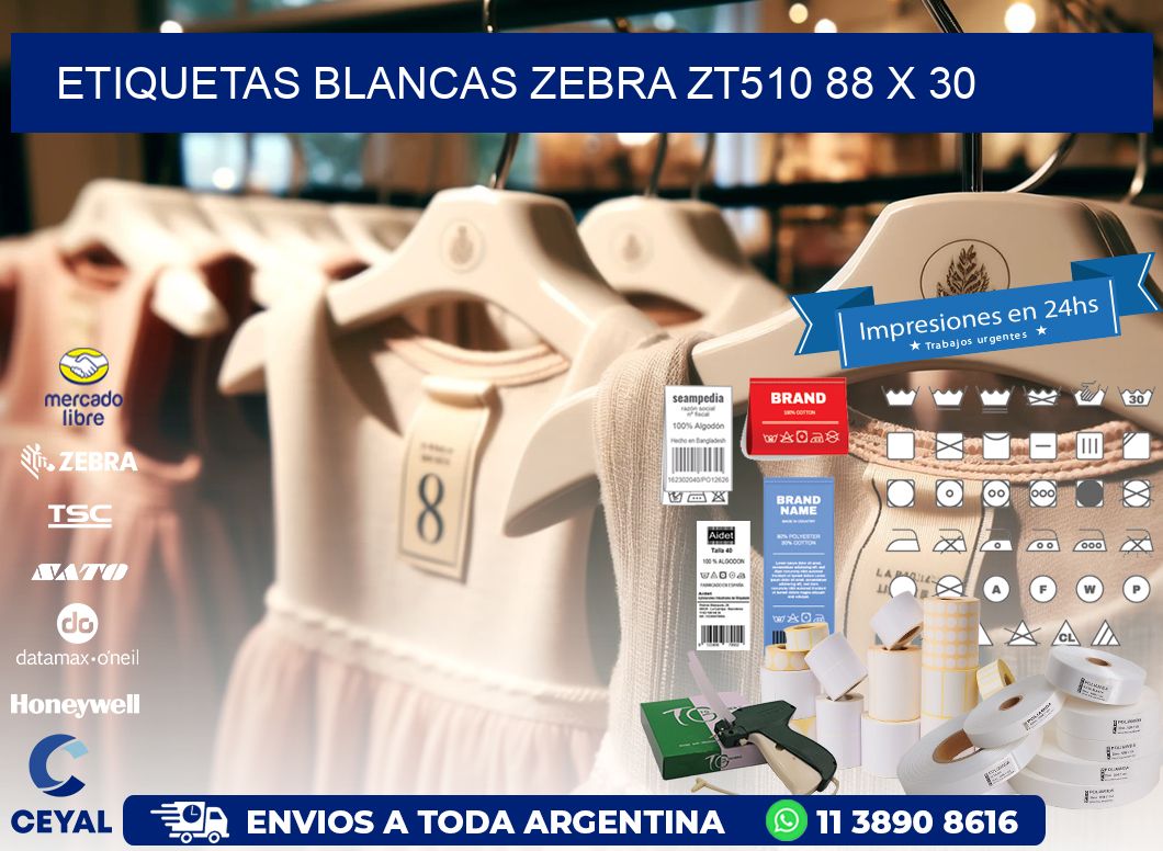 ETIQUETAS BLANCAS ZEBRA ZT510 88 x 30