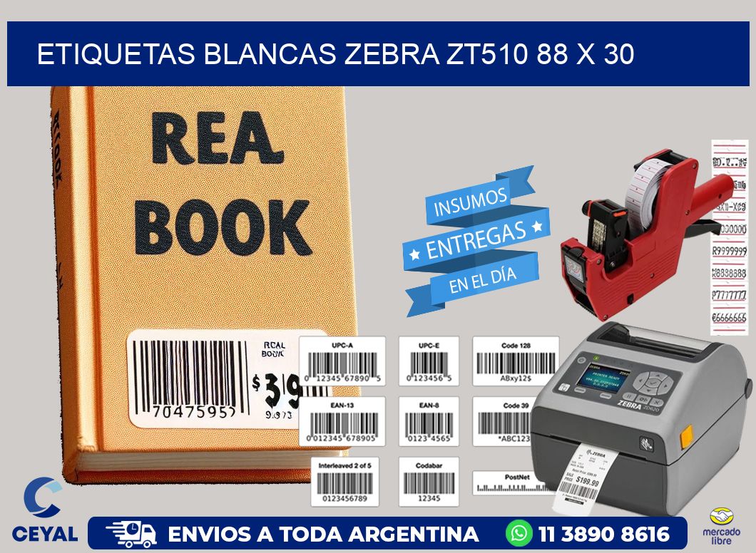 ETIQUETAS BLANCAS ZEBRA ZT510 88 x 30