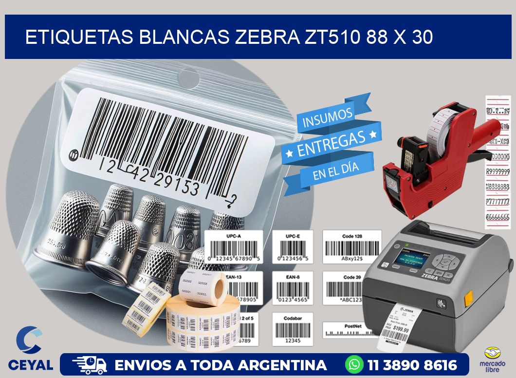 ETIQUETAS BLANCAS ZEBRA ZT510 88 x 30