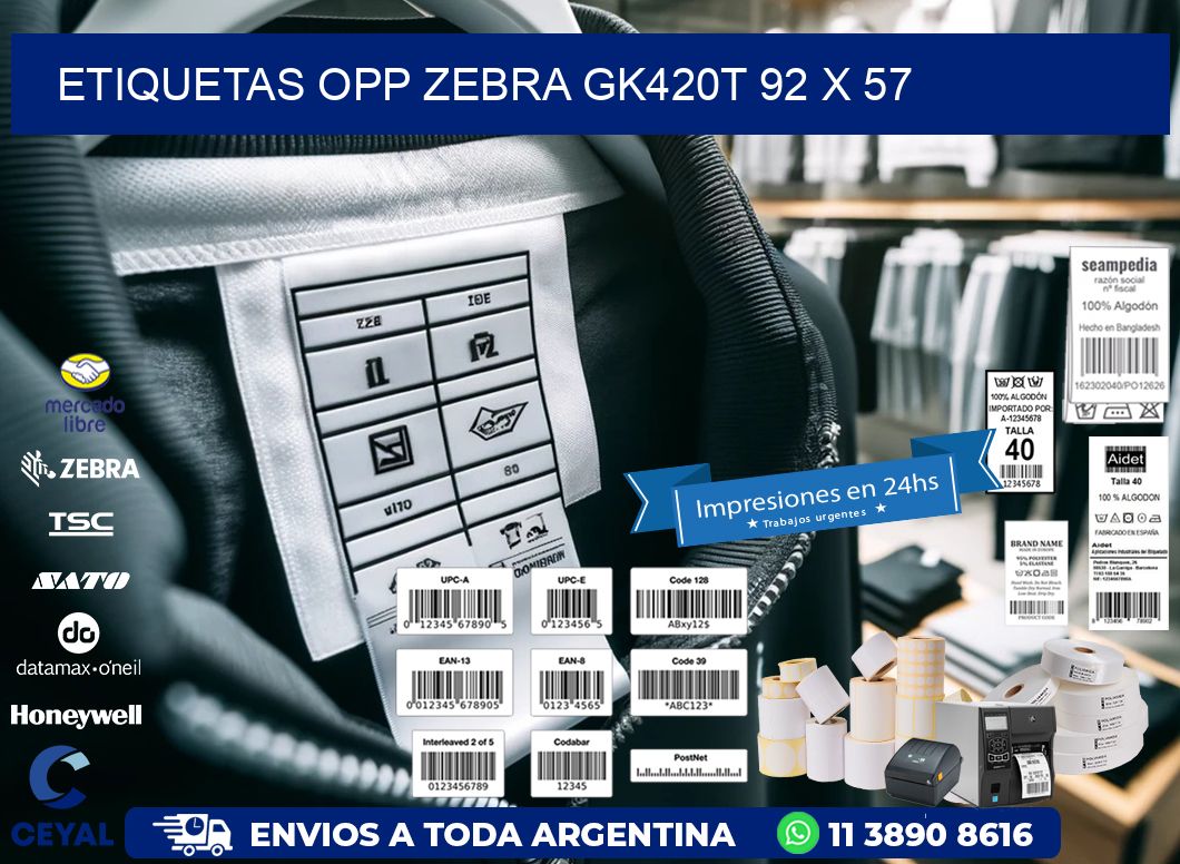 ETIQUETAS OPP ZEBRA GK420T 92 x 57