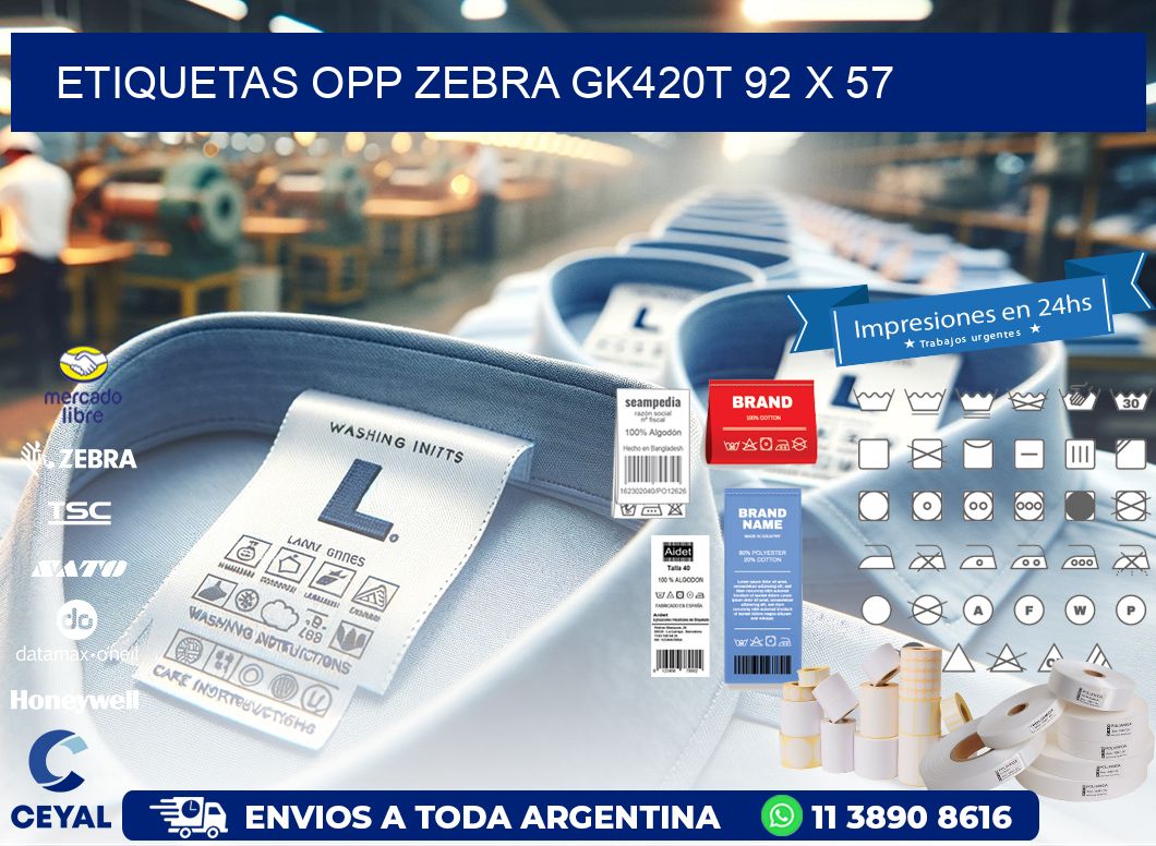 ETIQUETAS OPP ZEBRA GK420T 92 x 57