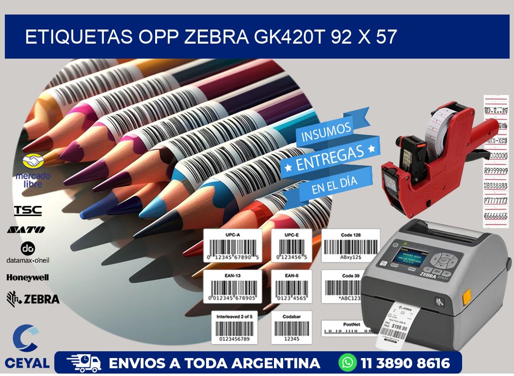 ETIQUETAS OPP ZEBRA GK420T 92 x 57