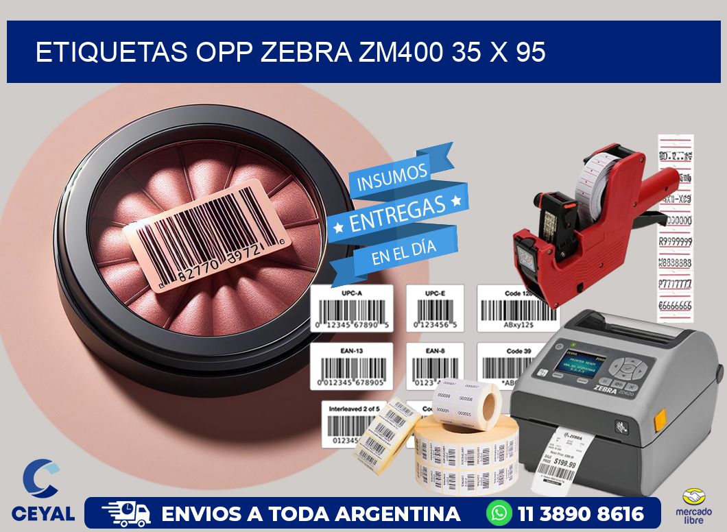 ETIQUETAS OPP ZEBRA ZM400 35 x 95