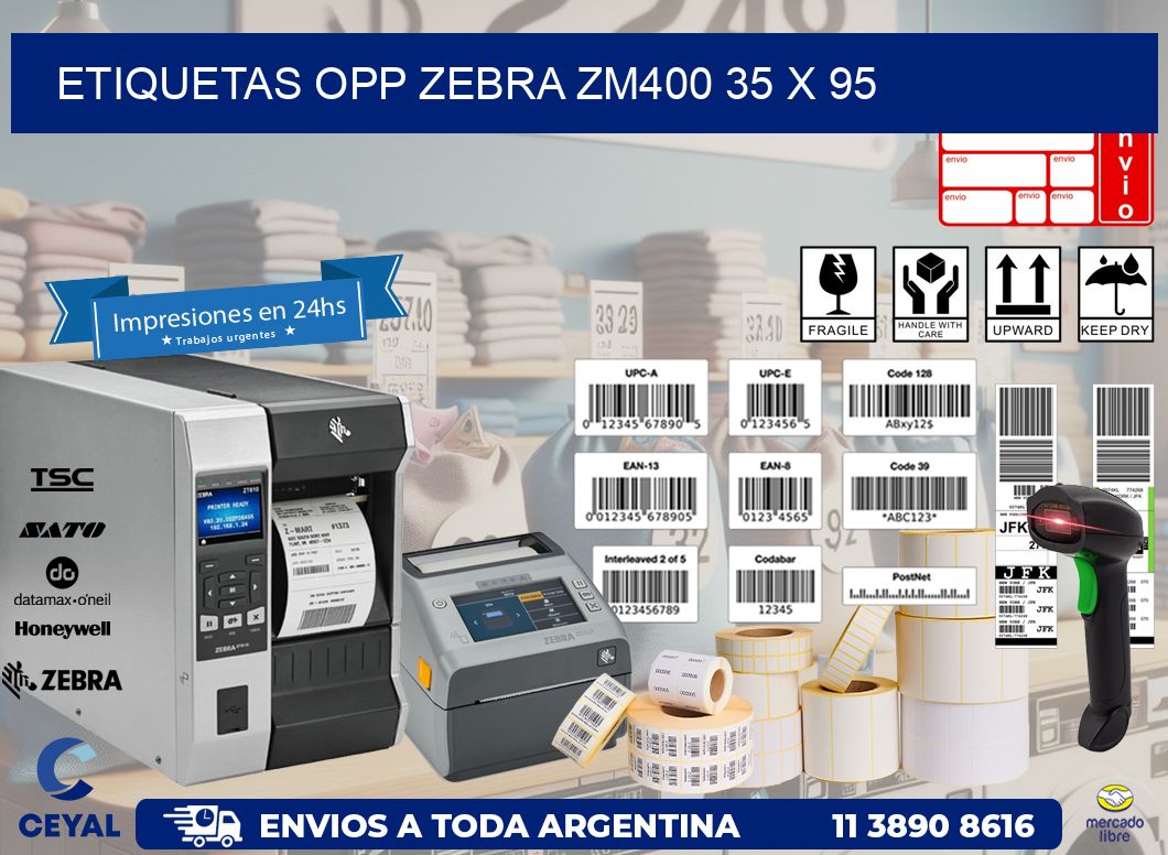 ETIQUETAS OPP ZEBRA ZM400 35 x 95