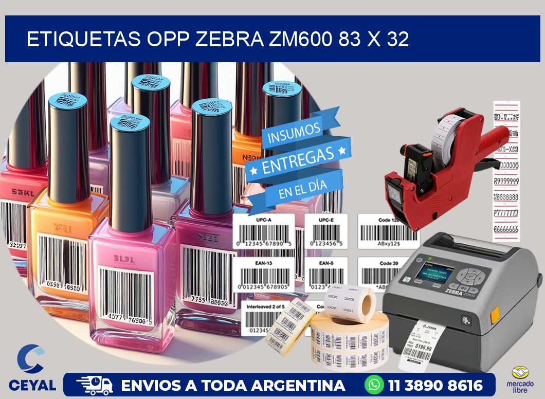 ETIQUETAS OPP ZEBRA ZM600 83 x 32