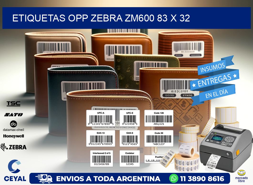 ETIQUETAS OPP ZEBRA ZM600 83 x 32