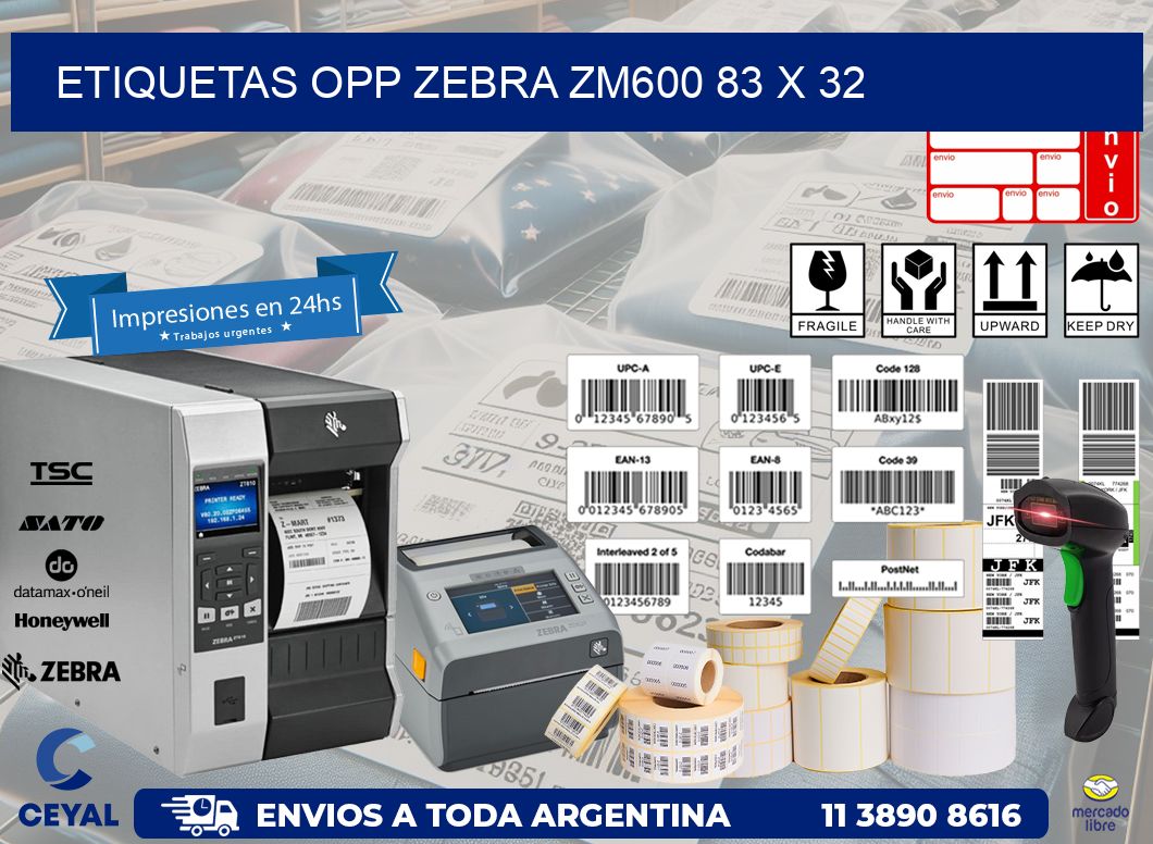 ETIQUETAS OPP ZEBRA ZM600 83 x 32