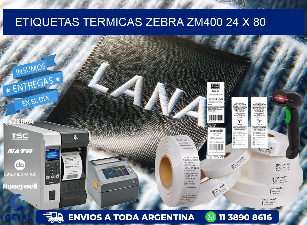 ETIQUETAS TERMICAS ZEBRA ZM400 24 x 80