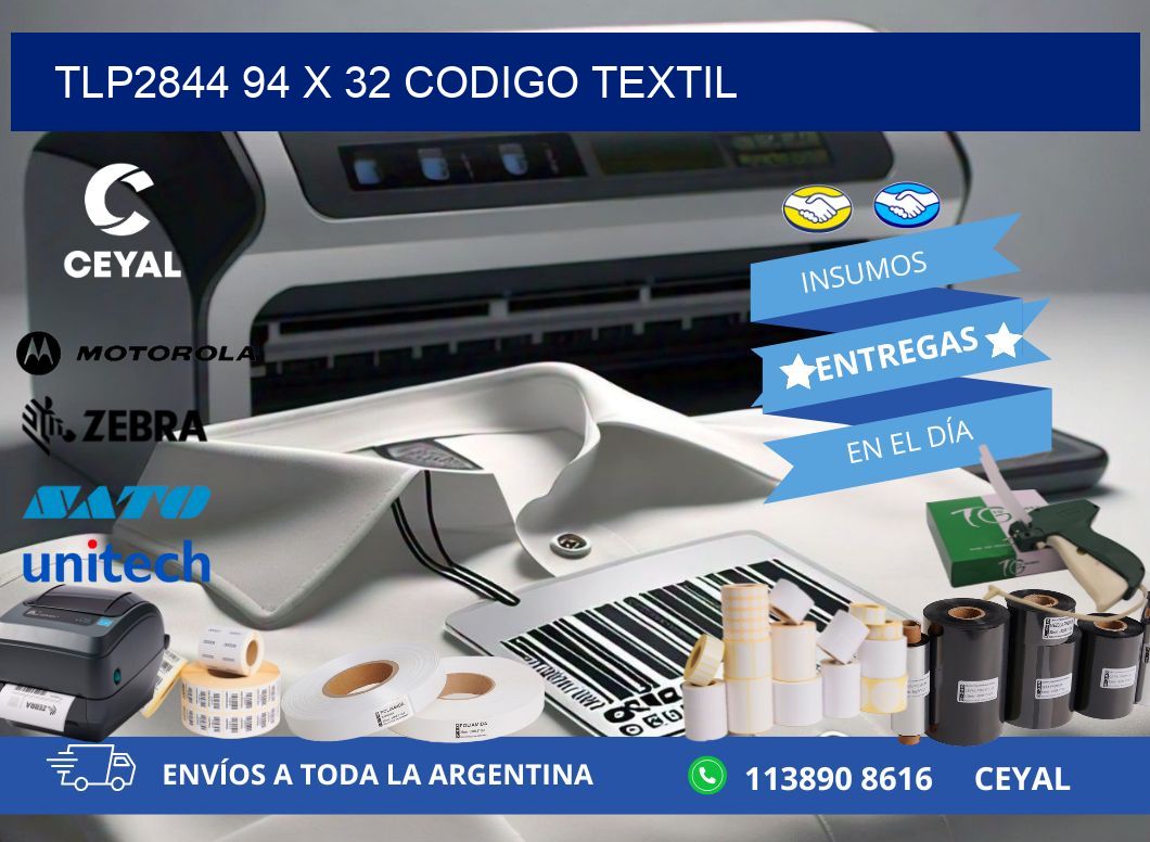 TLP2844 94 x 32 CODIGO TEXTIL